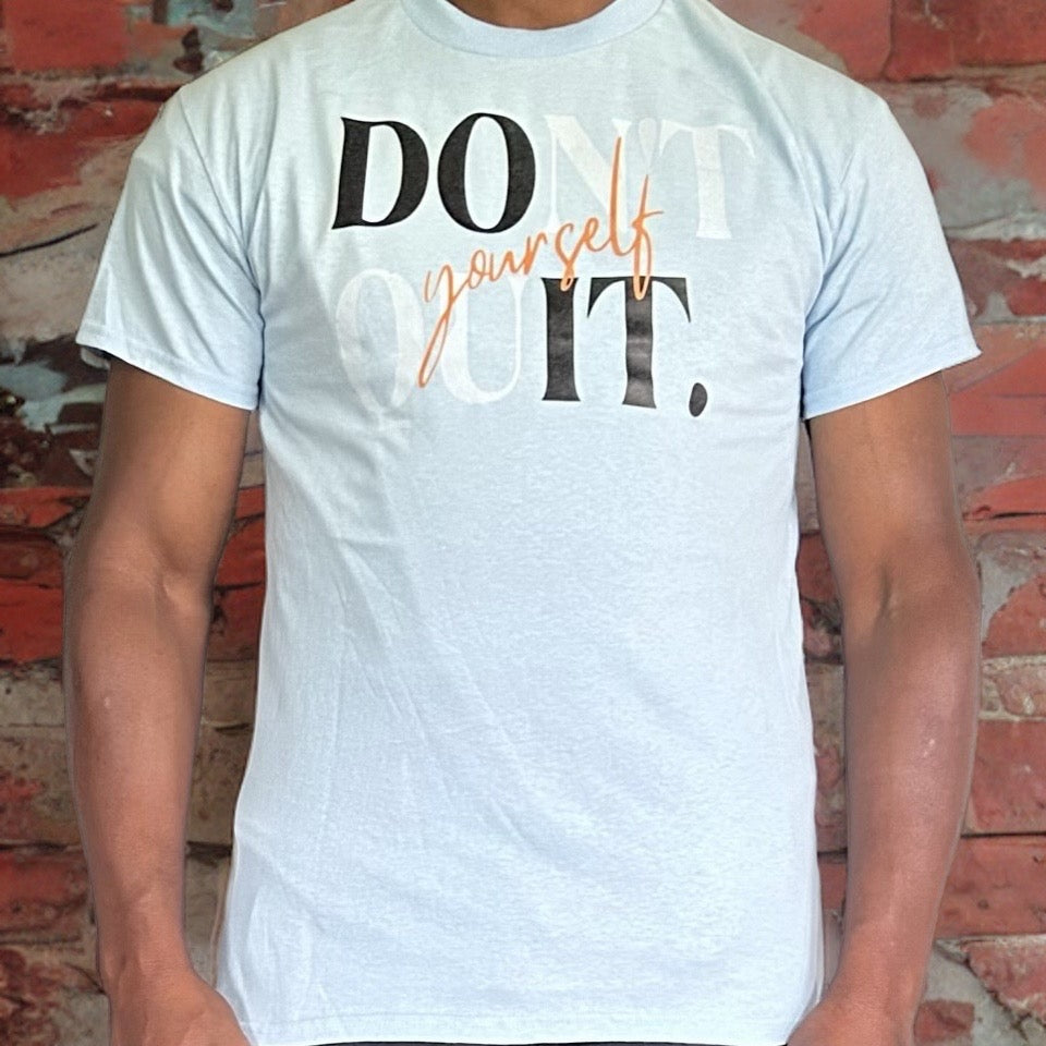Don’t Quit Tee