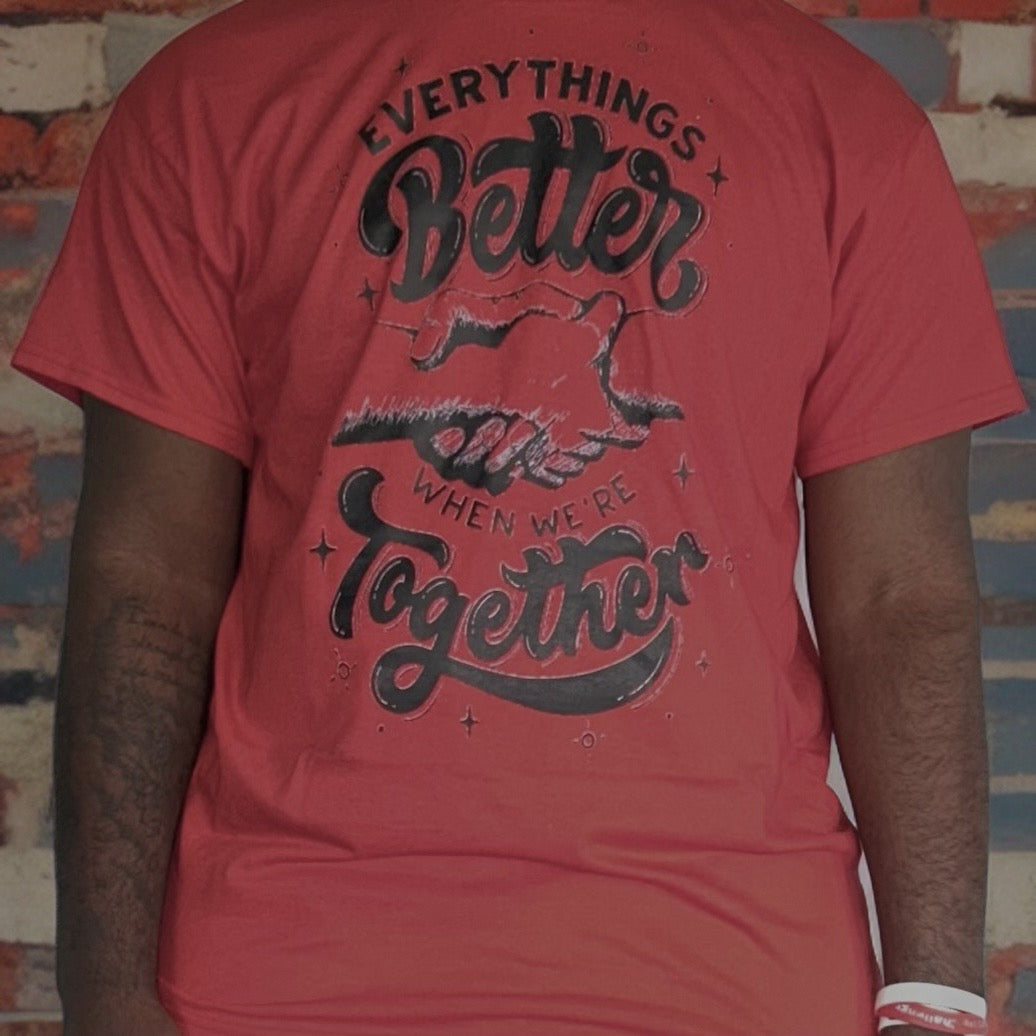 Everything’s Better Tee