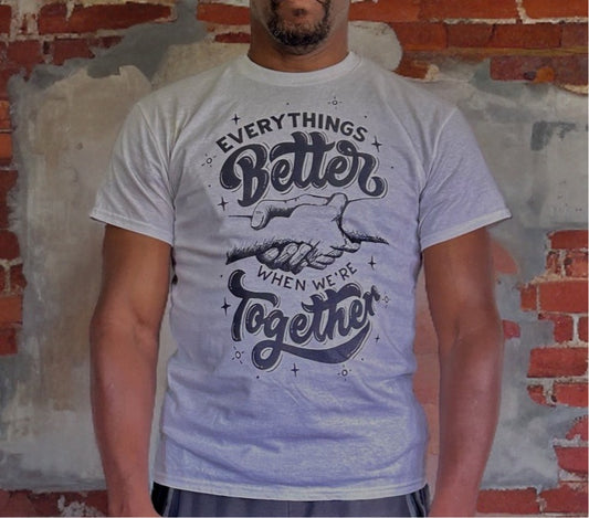 Everything’s Better Tee